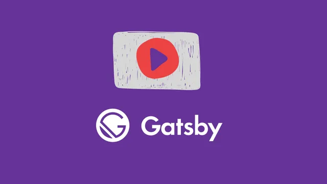 How To Embed Youtube Videos to Gatsby