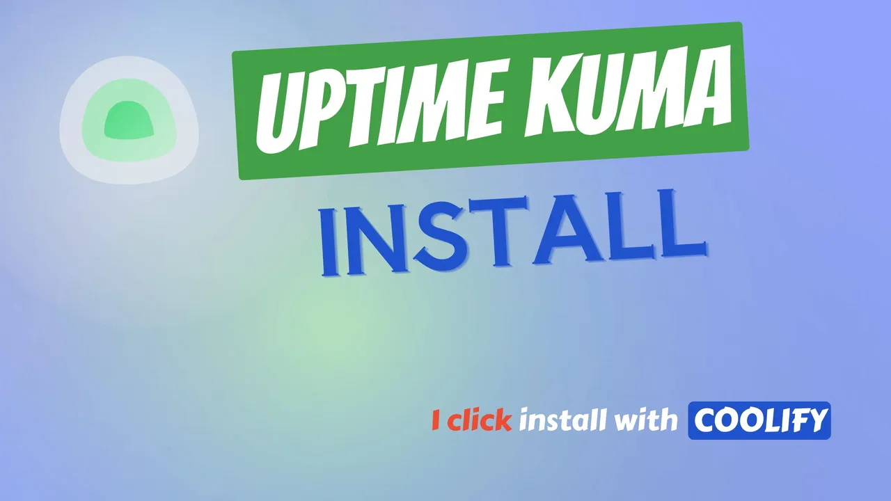 Cómo desplegar Uptime Kuma con un clic (Coolify 2026)