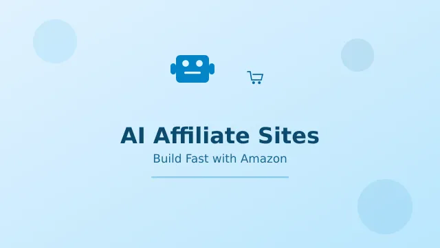 AI-Powered Affiliate Websites with Amazon Products