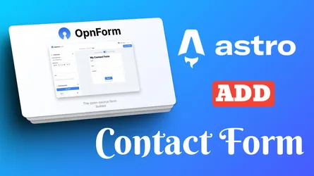 How To Add A Contact Form To Astro