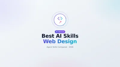 Best AI Skills for Web Design: Agent Skills Compared (2026)