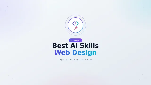 Mejores Skills de IA para Diseño Web: Agent Skills Comparadas (2026)