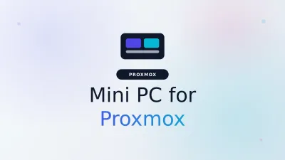 Best Mini PC for Proxmox in 2026