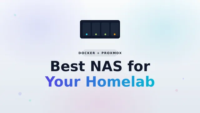 Best NAS for Docker & Proxmox Homelabs 2026