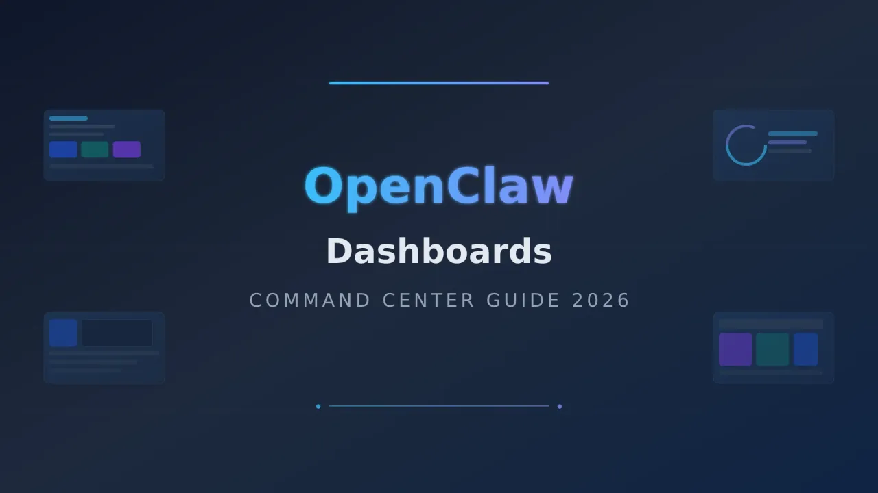 Los Mejores Centros de Comando y Dashboards para OpenClaw en 2026