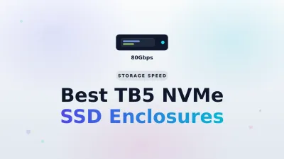Best Thunderbolt 5 NVMe SSD Enclosures 2026: 80Gbps Picks Tested