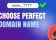 How to Choose a Good Domain Name