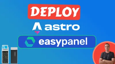 How to Deploy Astro on Your VPS with EasyPanel (2026)
