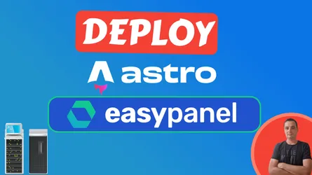 How to Deploy Astro on Your VPS with EasyPanel