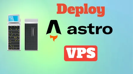 How To Deploy Static Website Astro.JS on VPS Servers