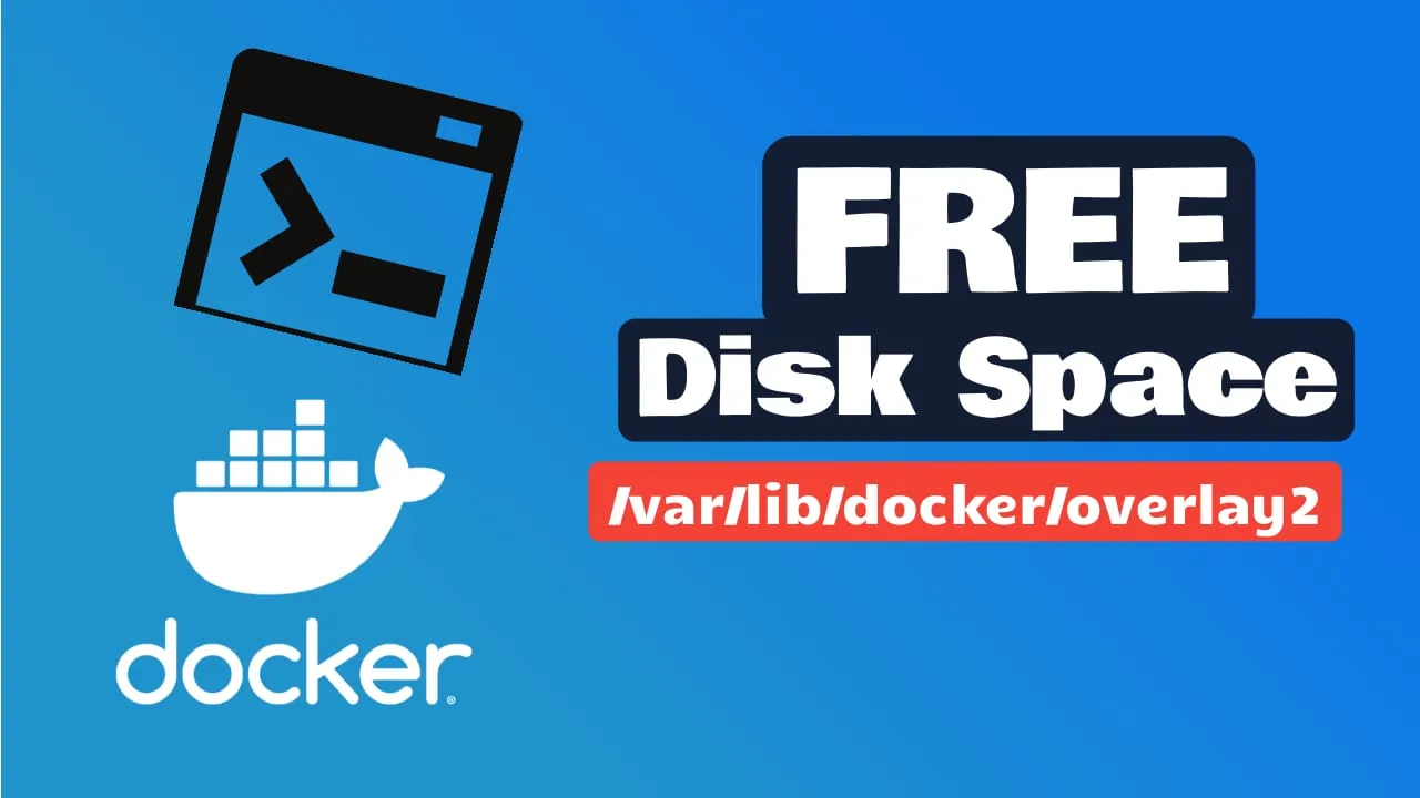 Limpieza de Overlay2 de Docker: Recupera Espacio en Disco con Seguridad (2026)