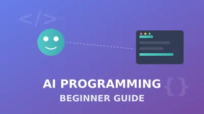 How to Start Programming with AI: 2026 Beginner's Guide