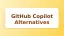 GitHub Copilot Facturacion por Uso: Que Cambia y 5 Alternativas Mas Baratas