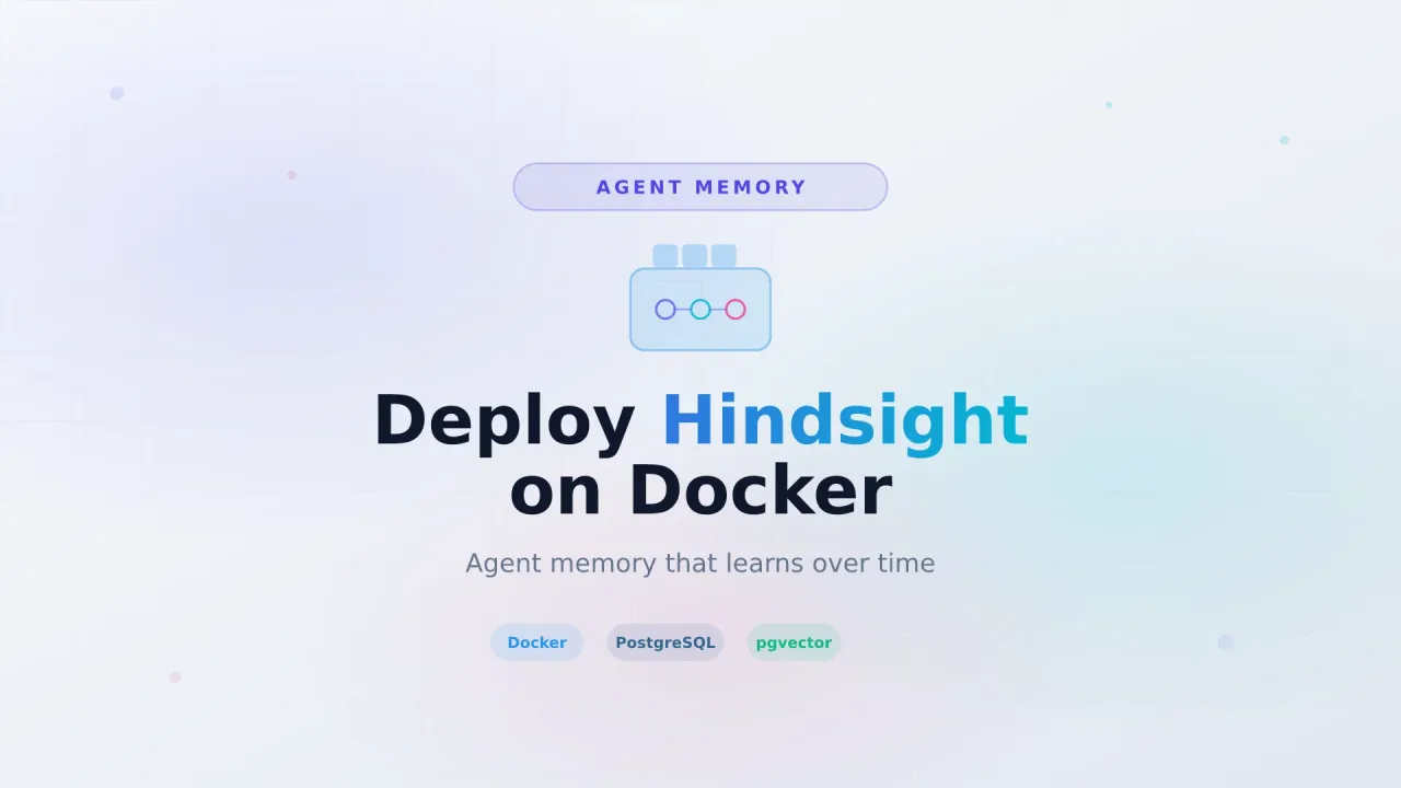 Deploy Hindsight Agent Memory on Docker: Complete Setup Guide