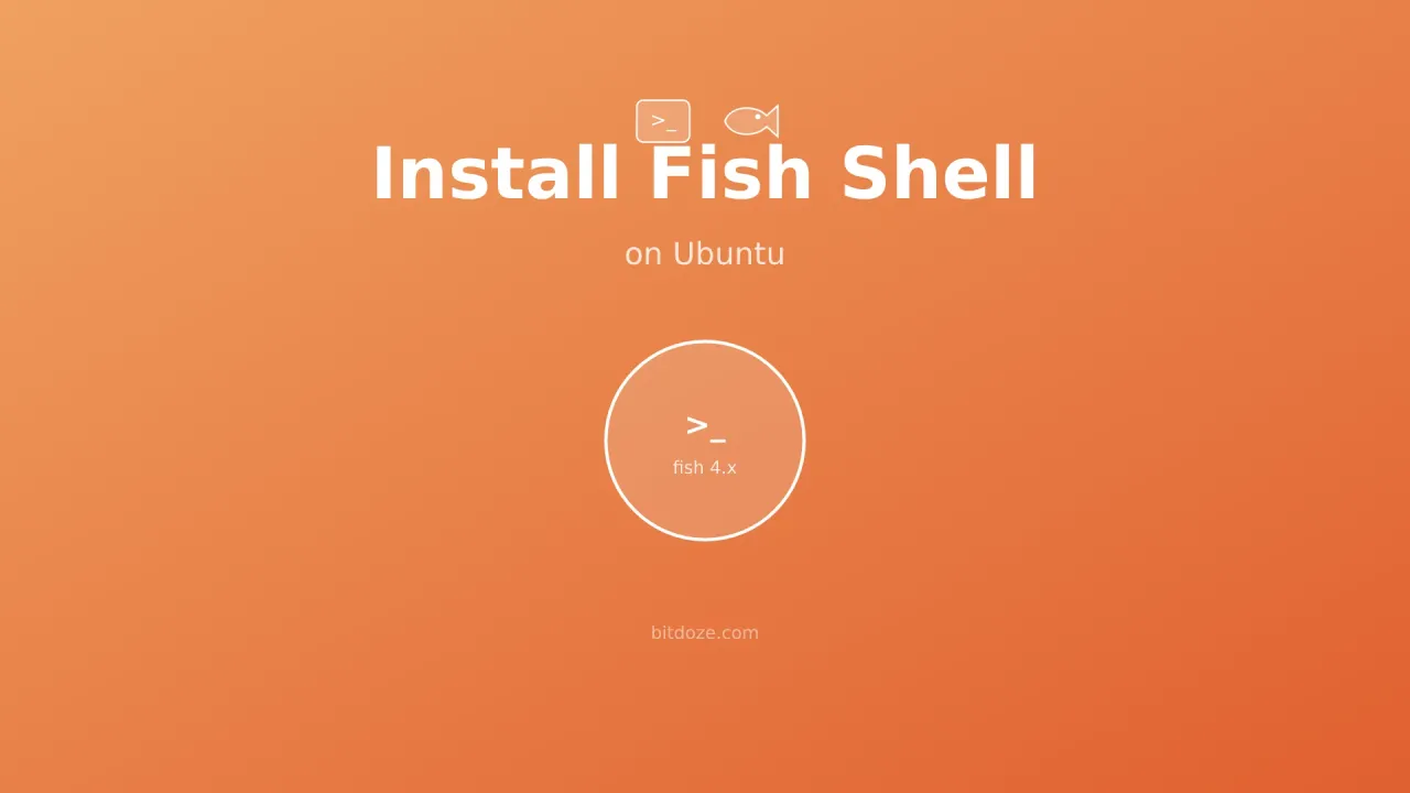 Cómo Instalar Fish Shell en Ubuntu (Última Versión 4)