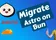 How to Migrate Astro to Bun on CloudFlare