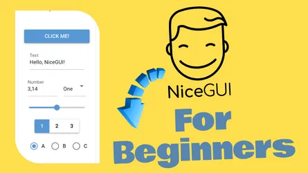 NiceGUI For Beginners: Build An UI to Python App in 5 Minutes
