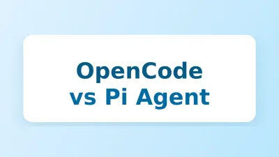 OpenCode vs Pi Agent: Which Terminal Coding Agent Should You Use?