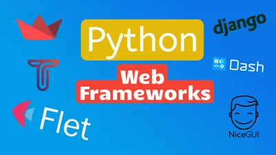 30+ Best Python Web Frameworks for 2026 (Compared)