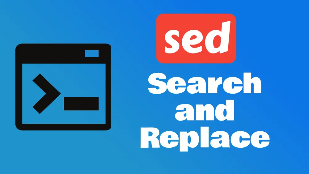 Search and Replace Lines with Sed: Master Advanced Techniques