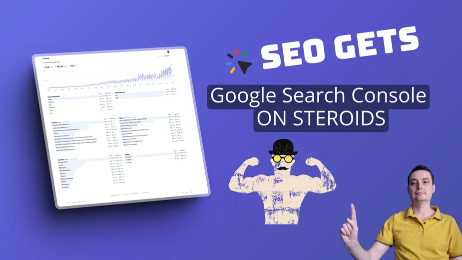 SEO Gets Tool - Google Search Console on Steroids