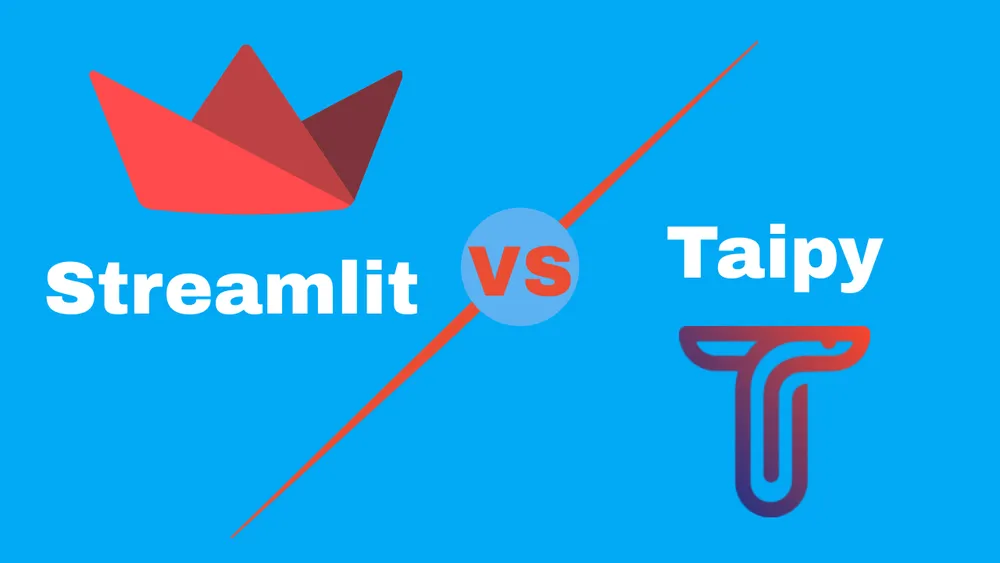 Streamlit vs Taipy: How to Choose the Best Tool for Python Projects