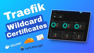 Certificado Wildcard en Traefik: Let's Encrypt gratis + Cloudflare