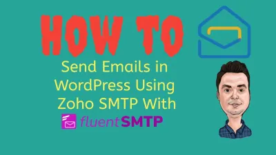 Cómo enviar correos en WordPress usando Zoho SMTP con FluentSMTP