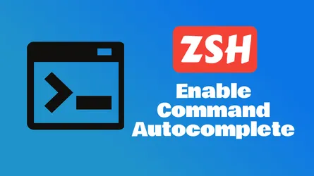 How to Enable Command Autocomplete in ZSH